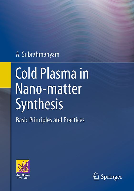 Cold Plasma in Nano-Matter Synthesis