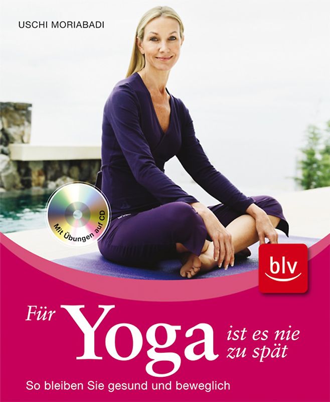Für Yoga ist es nie zu spät