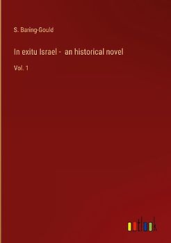 In exitu Israel -  an historical novel