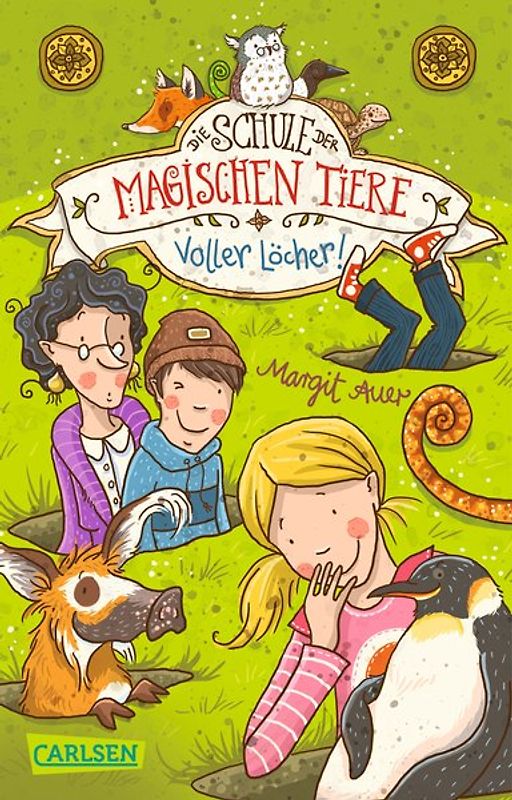 Die Schule der magischen Tiere 2: Voller Löcher!