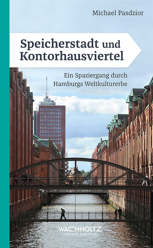 Speicherstadt und Kontorhausviertel