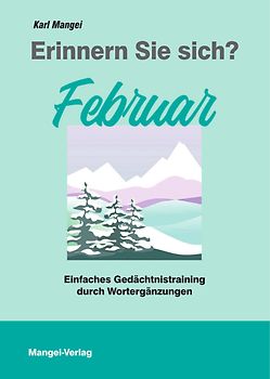 Erinnern Sie sich? Februar