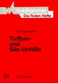 Tiefbau- und Silo-Unfälle