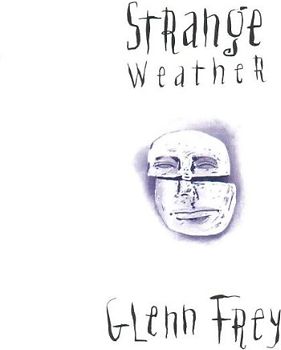 Glenn Frey - Strange Weather
