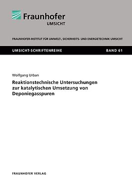 Reaktionstechnische Untersuchungen zur katalytischen Umsetzung von Deponiegasspuren.