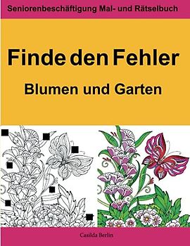 Finde den Fehler: Blumen und Garten