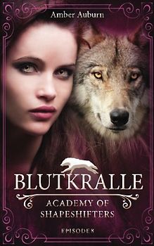 Blutkralle (Academy of Shapeshifters, Band 8)