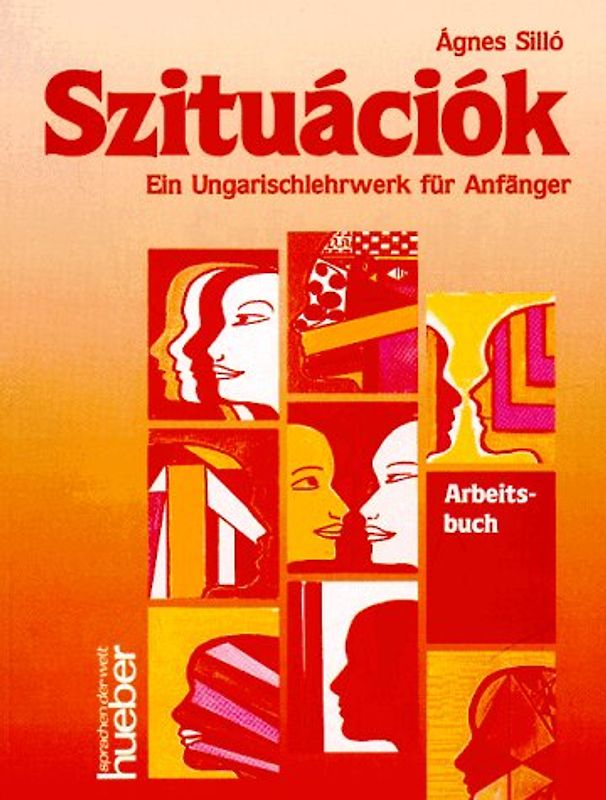 Szituációk. Ein Ungarischlehrwerk für Anfänger / Arbeitsbuch