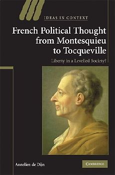 French Political Thought from Montesquieu to Tocqueville