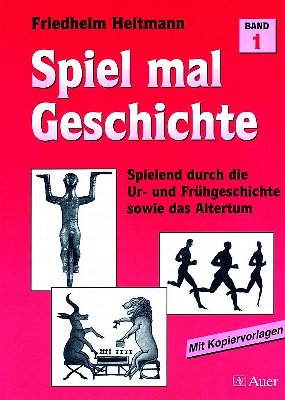Spiel mal Geschichte, Band 1