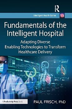 Fundamentals of the Intelligent Hospital