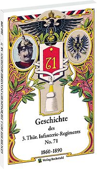 Geschichte des 3. Thüringischen Infanterie-Regiments Nr. 71 1860–1890