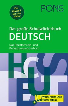 PONS Das große Schulwörterbuch Deutsch