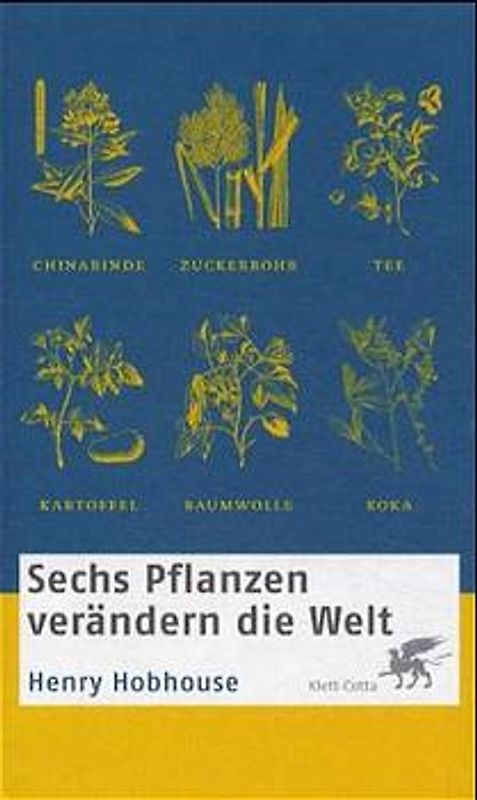 Sechs Pflanzen verändern die Welt