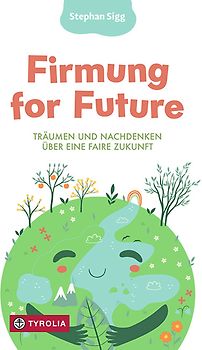 Firmung for Future