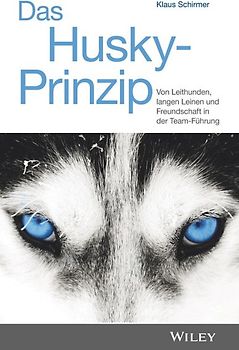 Das Husky-Prinzip