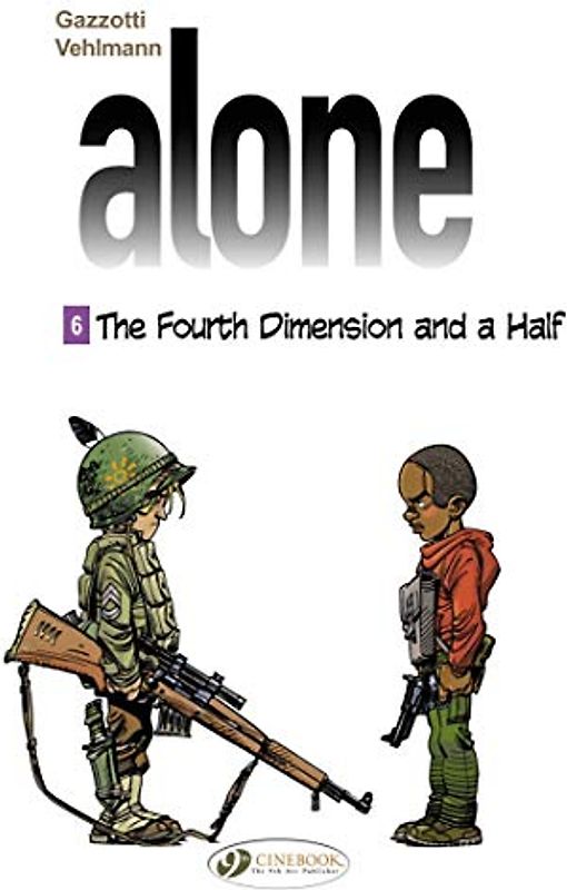 Alone Vol. 6: the Forth Dimension and a Half