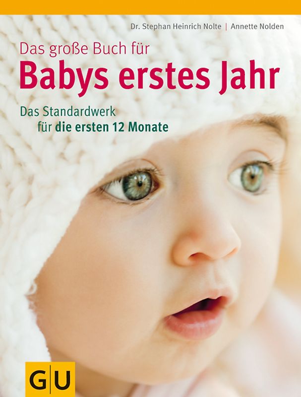 Das große Buch für Babys erstes Jahr