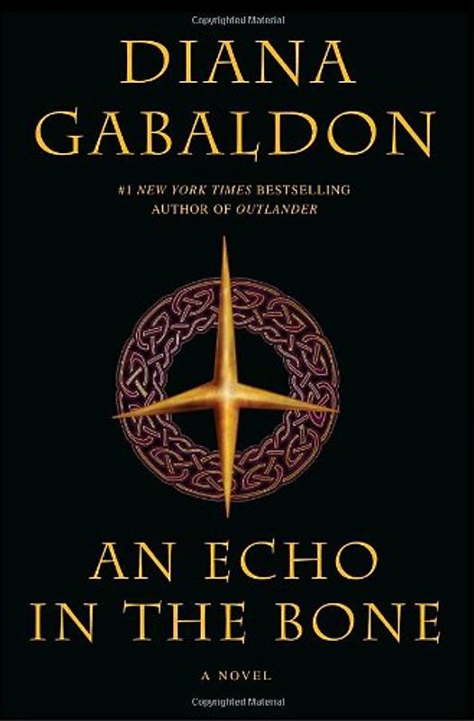 An Echo in the Bone: A Novel (Outlander) - Diana Gabaldon