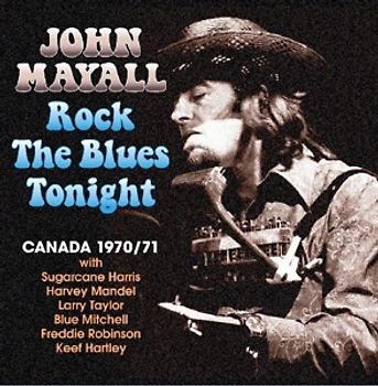 Mayall,John - Rock The Blues Tonight [2 CDs]