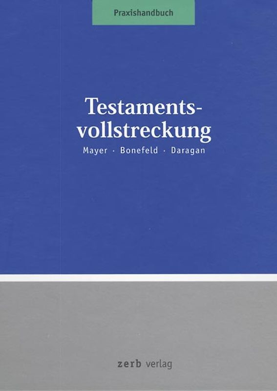 Praxishandbuch Testamentsvollstreckung