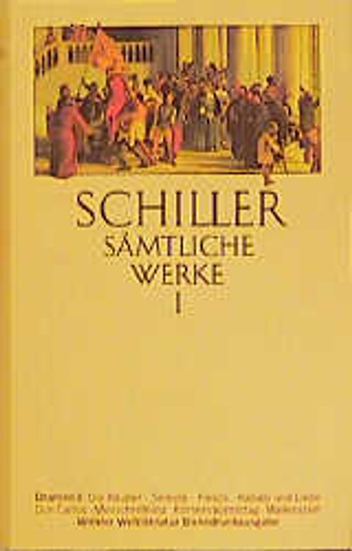 Friedrich Schiller. Dramen I