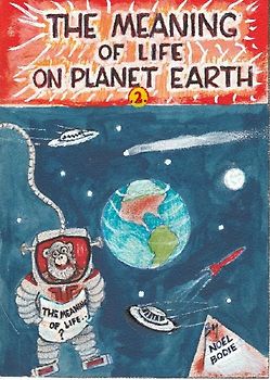 The Meaning of Life on Planet Earth.2.