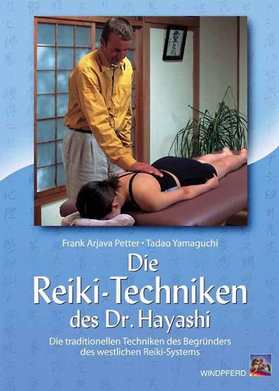 Die Reiki-Techniken des Dr. Hayashi