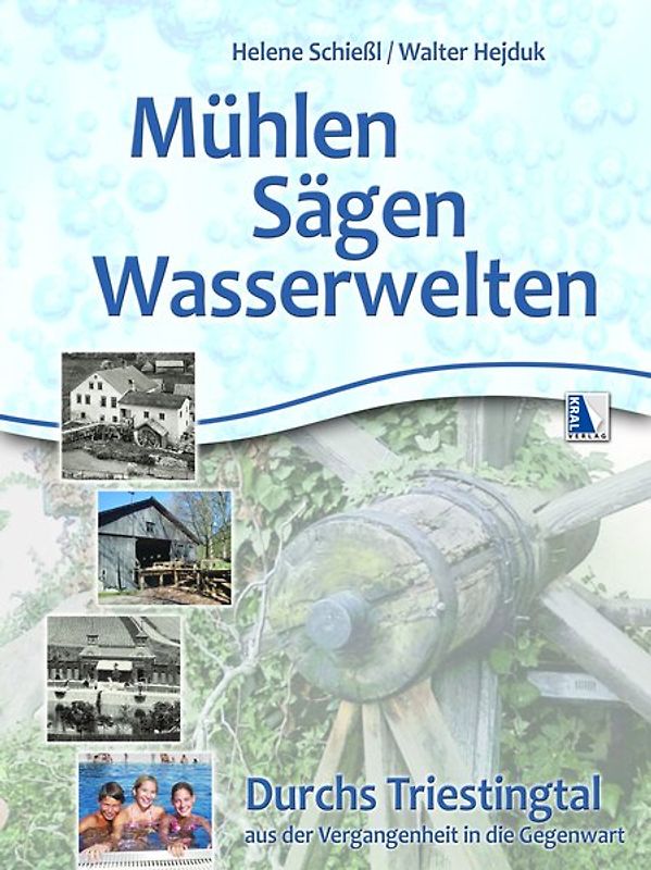 Mühlen - Sägen - Wasserwelten