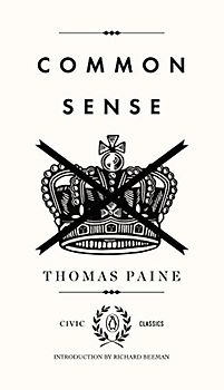 Common Sense (Penguin Civic Classics, Band 2)