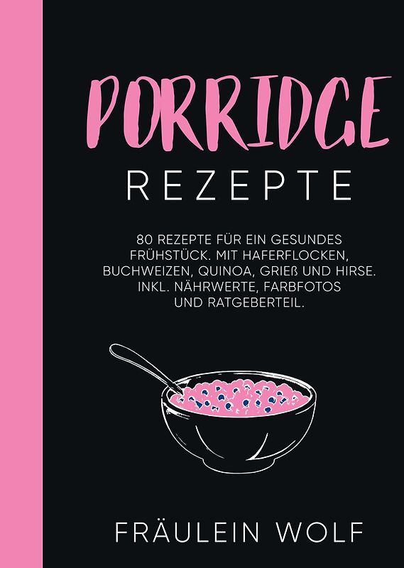 PORRIDGE REZEPTE