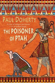 The Poisoner of Ptah. (Ancient Egyptian Mysteries 6) (Amerotke 6) - Paul Doherty