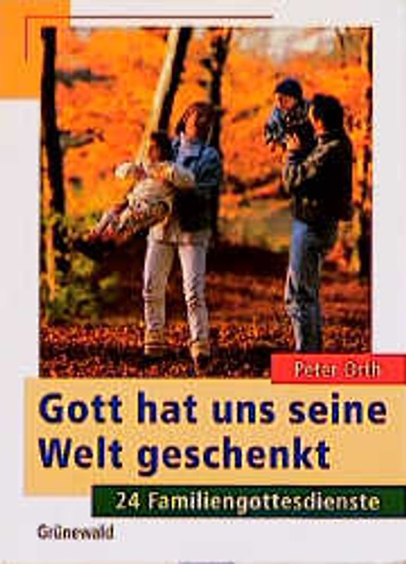 Gott hat uns seine Welt geschenkt