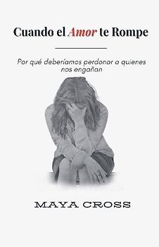 Cuando el Amor te Rompe