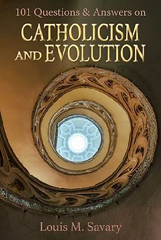 101 Q&A Catholicism and Evolution