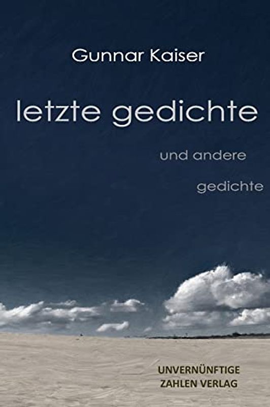 letzte gedichte: und andere gedichte