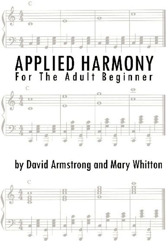 Applied Harmony for the Adult Beginner