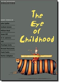 The Eye of Childhood (Oxford Bookworms) - John Escott