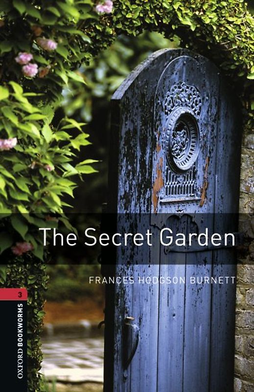Oxford Bookworms Library / 8. Schuljahr, Stufe 2 - The Secret Garden