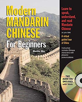 Modern Mandarin Chinese for Beginners: with Online Audio (Barron's Foreign Language Guides)