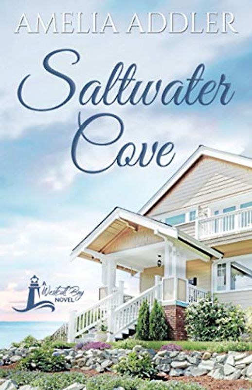 Saltwater Cove (Westcott Bay Novel, Band 1)