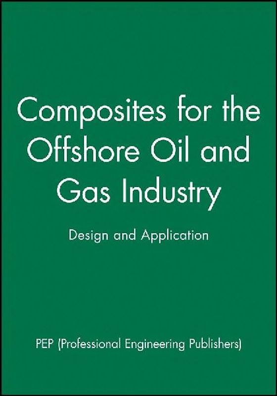 Composites for the Offshore Oil and Gas Industry