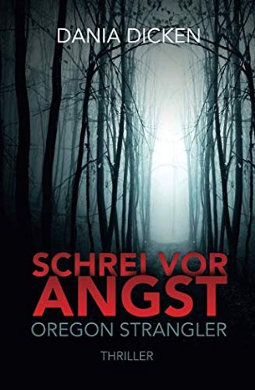 Schrei vor Angst: Oregon Strangler (Sadie Scott)