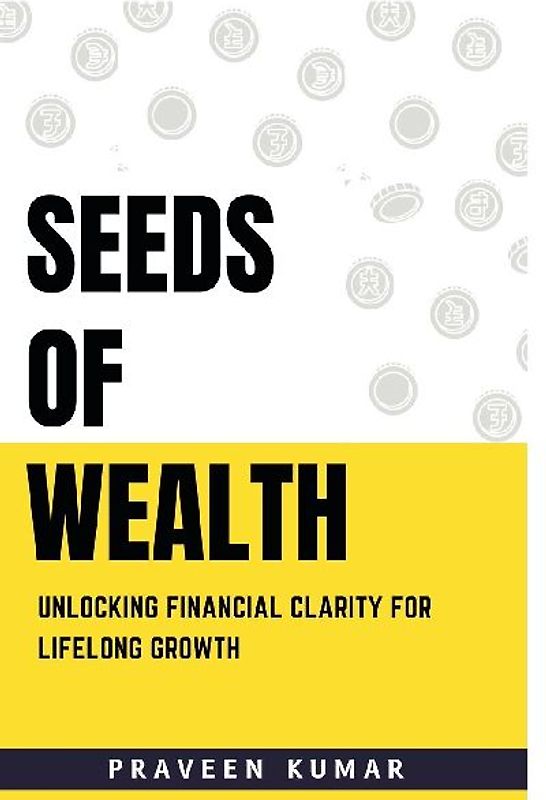 Seeds of Wealth