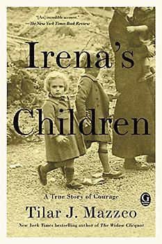 Irena's Children: A True Story of Courage