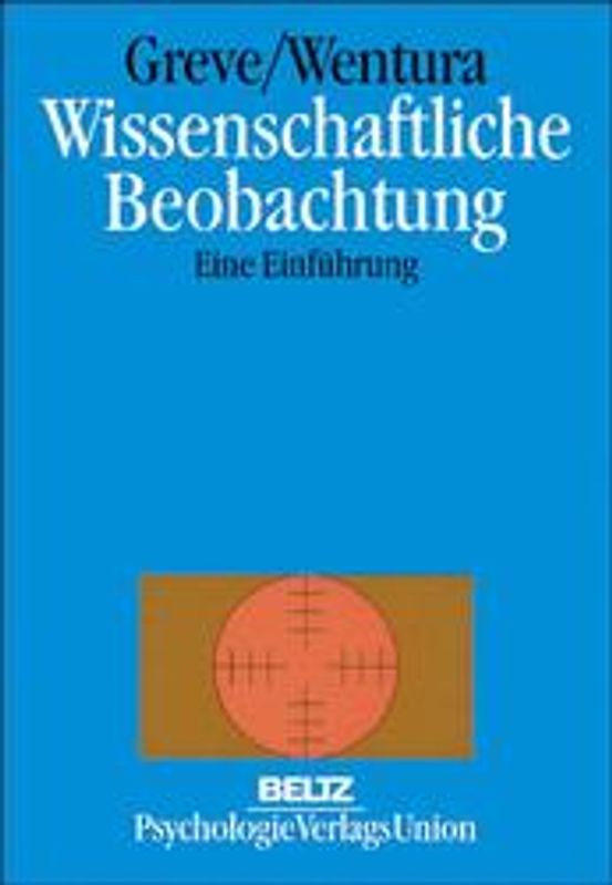 Wissenschaftliche Beobachtung. Eine Einführung