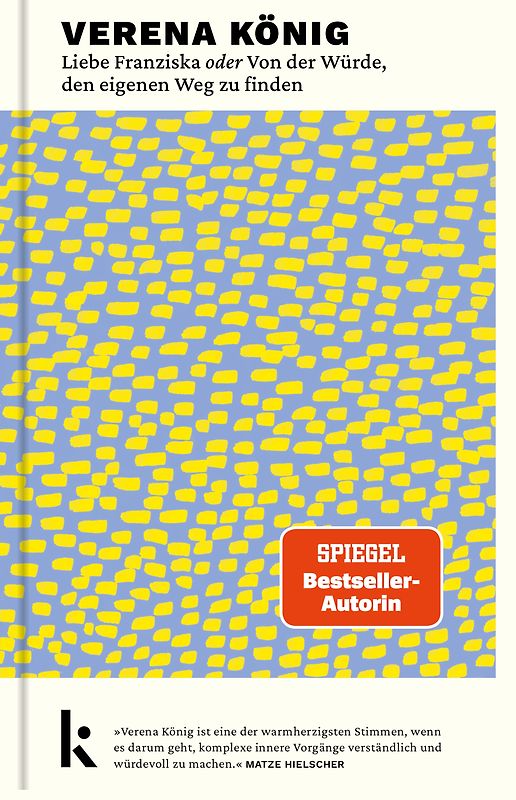 Liebe Franziska oder Von der Würde, den eigenen Weg zu finden