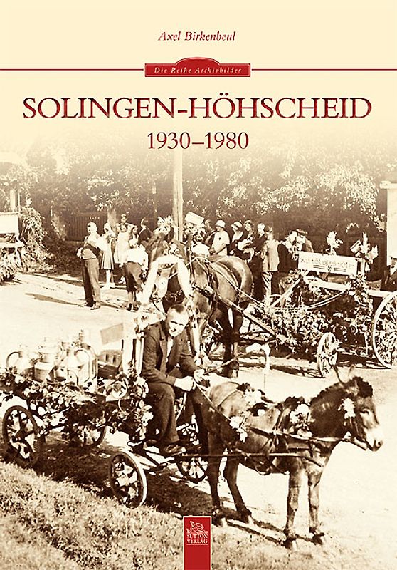 Solingen-Höhscheid 1930-1980