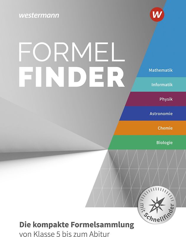 Formelfinder - Ausgabe für die Sekundarstufe I und II an Gymnasien