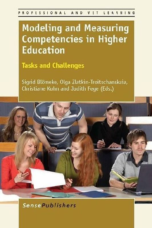 Modeling and Measuring Competencies in Higher Education